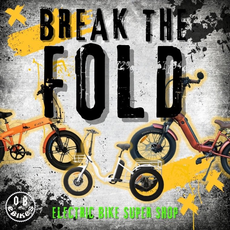 Break the Fold! Adventure Awaits with Electric Folding eBikes from Electric Bike Super Shop - Electric Bike Super Shop